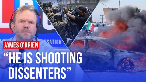 National Guard clashes with protesters in L.A. - James O’Brien reacts | LBC